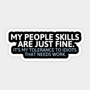 My People Ss Are Just Fine Sticker